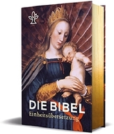 Die Bibel. Einheitsübersetzung, mit Bildern der Alten Meister