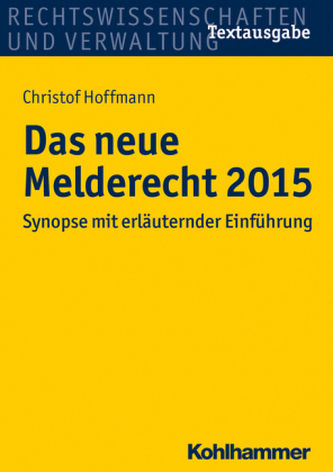 Das neue Melderecht 2015 (BMG)