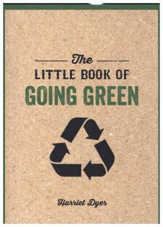 The Little Book of Going Green