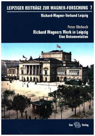 Leipziger Beiträge zur Wagner-Forschung 7