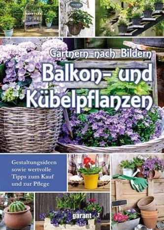 Balkon- und Kübelpflanzen