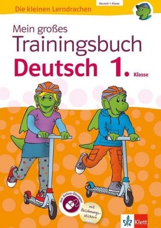 Mein großes Trainingsbuch Deutsch 1. Klasse Mein großes Trainingsbuch Deutsch 1. Klasse