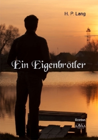 Ein Eigenbrötler