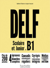 DELF Scolaire et Junior B1 Nouvelle édition - Livre de l'élève + DVD-ROM + corrigés