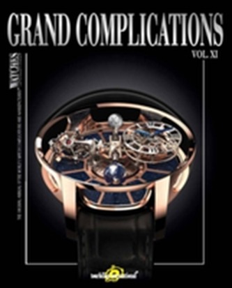 Grand Complications. Vol.11