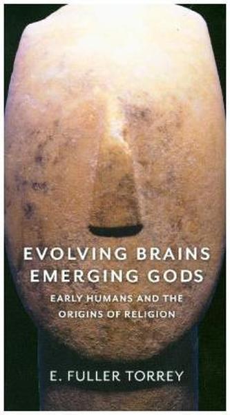 Evolving Brains, Emerging Gods