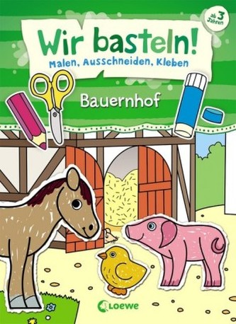Wir basteln! - Bauernhof