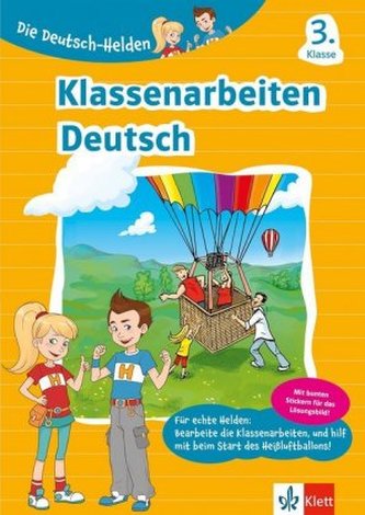 Die Deutsch-Helden - Klassenarbeiten Deutsch 3. Klasse Die Deutsch-Helden - Klassenarbeiten Deutsch 3. Klasse