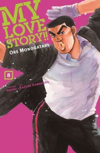 My Love Story!! - Ore Monogatari. Bd.8