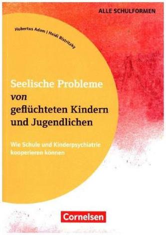 Seelische Probleme von geflüchteten Kindern und Jugendlichen