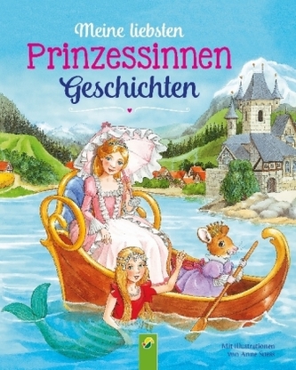 Meine liebsten Prinzessinnengeschichten Meine liebsten Prinzessinnengeschichten