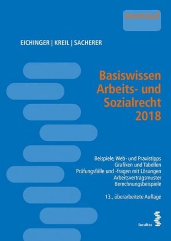 Basiswissen Arbeits- und Sozialrecht 2018