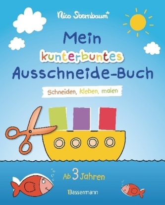 Mein kunterbuntes Ausschneide-Buch Mein kunterbuntes Ausschneide-Buch