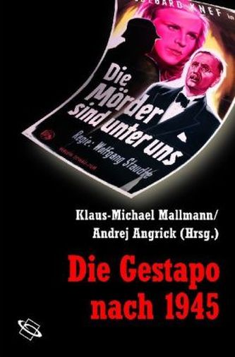 Die Gestapo nach 1945