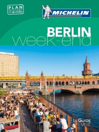 Michelin Le Guide Vert Berlin Week-End