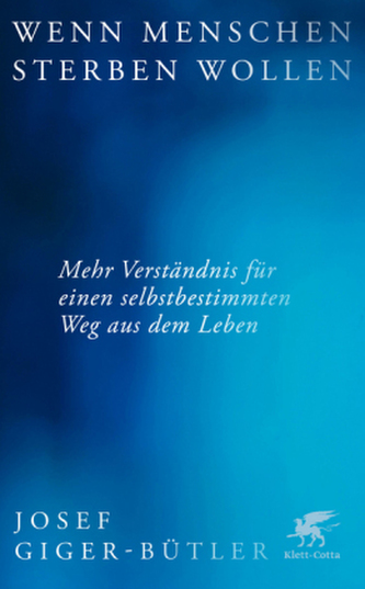 Wenn Menschen sterben wollen