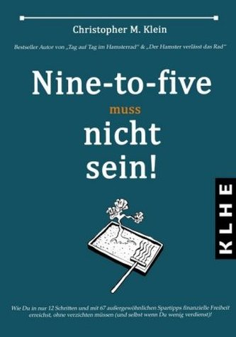 Nine-to-five muss nicht sein!