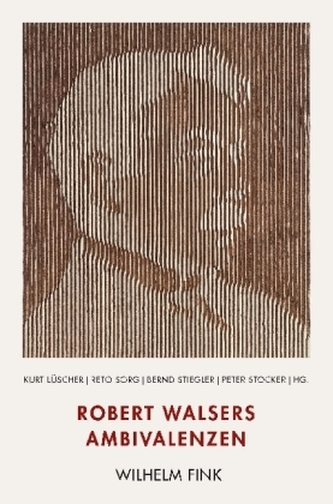 Robert Walsers Ambivalenzen