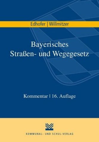 Bayerisches Straßen- und Wegegesetz
