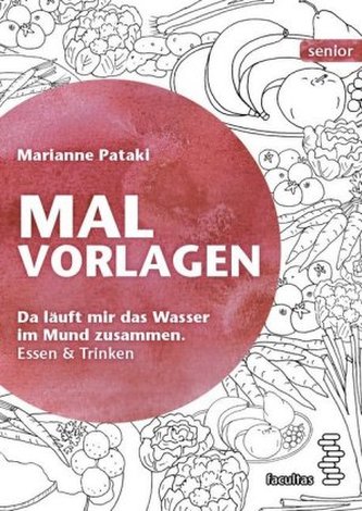 Malvorlagen, Da läuft mir das Wasser im Mund zusammen. Essen & Trinken