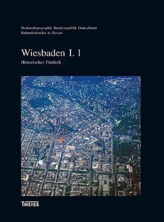 Stadt Wiesbaden, 3 Teilbde.. Tl.1