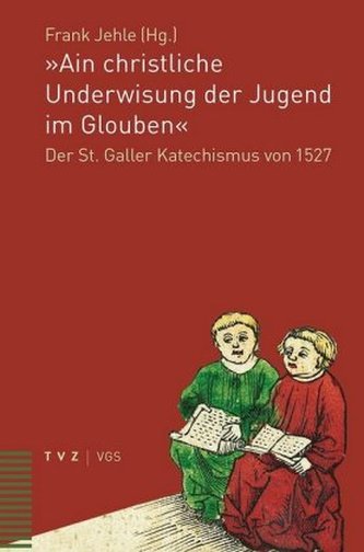 Ain christliche Underwisung der Jugend im Glouben