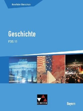 Geschichte FOS 11, Berufliche Oberschule Bayern