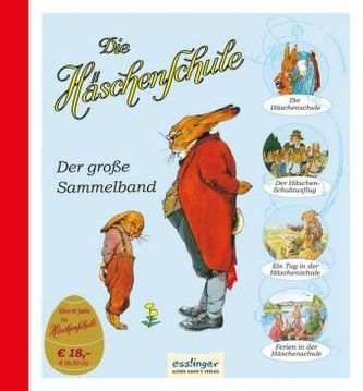 Die Häschenschule - Der große Sammelband Die Häschenschule - Der große Sammelband