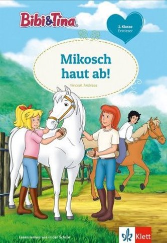 Bibi & Tina - Mikosch haut ab! Bibi & Tina - Mikosch haut ab!