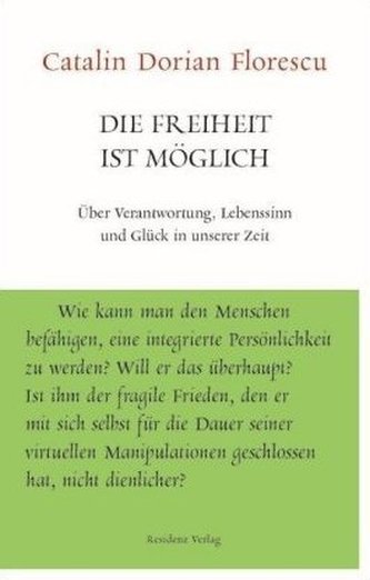 Die Freiheit ist möglich