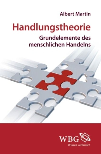 Handlungstheorie Handlungstheorie