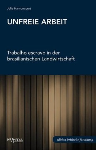 Unfreie Arbeit