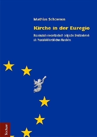 Kirche in der Euregio Kirche in der Euregio