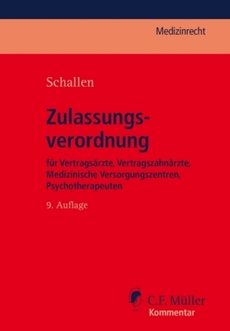 Zulassungsverordnung (ZV) für Vertragsärzte, Vertragszahnärzte, Medizinische Versorgungszentren, Psychotherapeuten