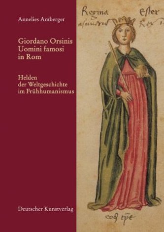Giordano Orsinis Uomini Famosi in Rom Giordano Orsinis Uomini Famosi in Rom