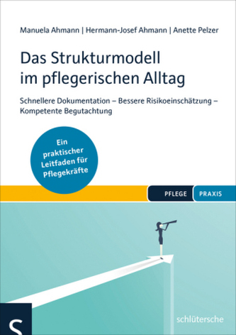 Das Strukturmodell im pflegerischen Alltag