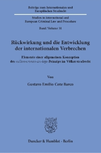 Rückwirkung und die Entwicklung der internationalen Verbrechen