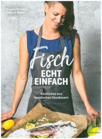 Fisch echt einfach Fisch echt einfach