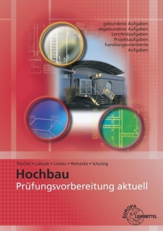 Prüfungsvorbereitung aktuell Hochbau