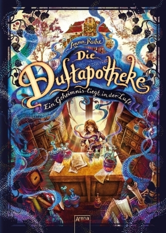 Die Duftapotheke. Ein Geheimnis liegt in der Luft