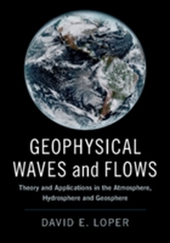 Geophysical Waves and Flows Geophysical Waves and Flows