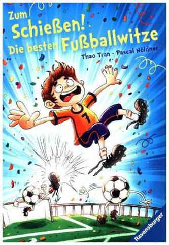 Zum Schießen! Die besten Fußballwitze