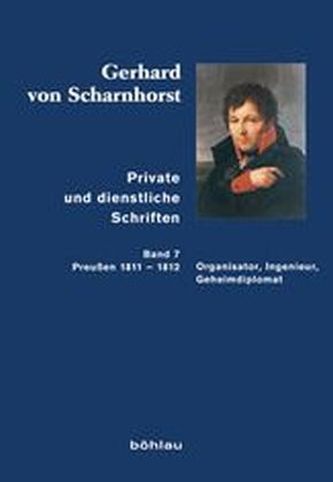 Preußen 1811-1812. Organisator, Ingenieur, Geheimdiplomat