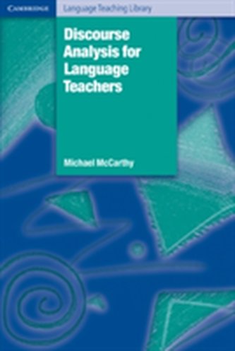 Discourse Analysis for Language Teachers Discourse Analysis for Language Teachers
