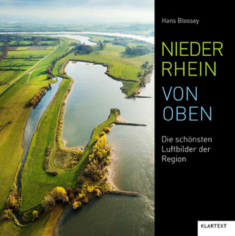 Niederrhein von oben Niederrhein von oben