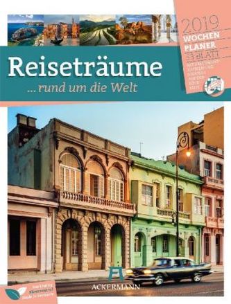 Reiseträume ... rund um die Welt 2019