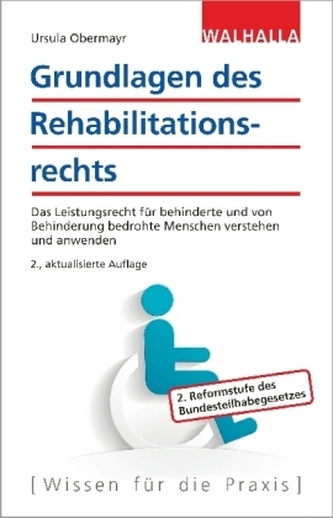 Grundlagen des Rehabilitationsrechts Grundlagen des Rehabilitationsrechts