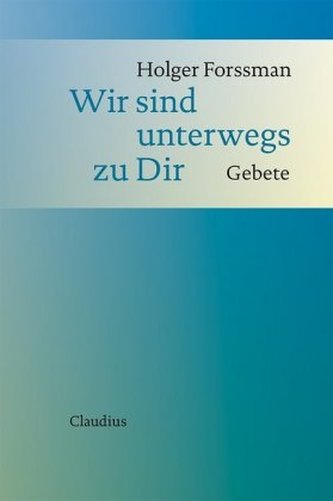 Wir sind unterwegs zu Dir