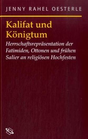 Kalifat und Königtum