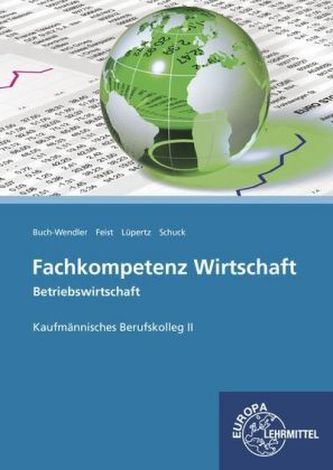 Fachkompetenz Wirtschaft - Betriebswirtschaft BK II